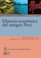 Historia econ mica del antiguo Per by Rafael Segura Llanos Paperback Book