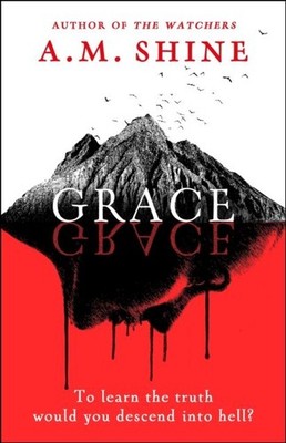 Grace by A.M. Shine Hardback