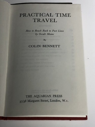 Practical Time Travel by Colin Bennett 1971 1st Ed. Aquarian Press UK - Picture 5 of 7
