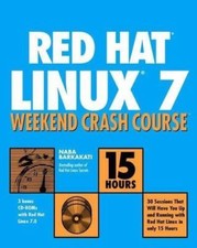 Red Hat Linux 7 : Weekend Crash Course, Naba Barkakati, 9780764547416