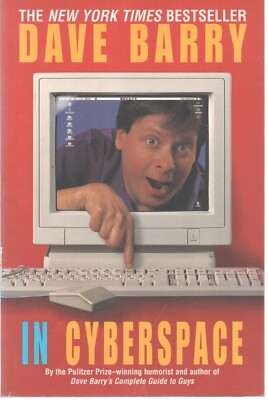 Dave Barry in Cyberspace - PB Dave Barry 1997 Vintage