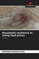 Hermann Medard Seuh | Household Resilience To Rising Food Prices | Taschenbuch