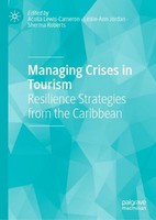 Managing Crises In Tourism Acolla Lewis-Cameron
