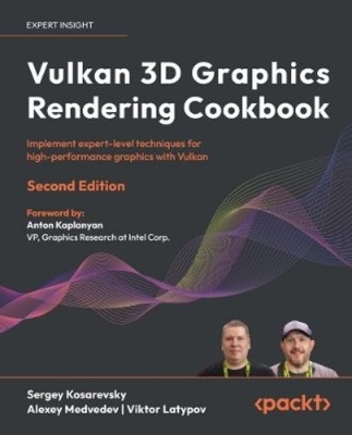 Sergey Kosarevsky Alexey Medvedev Vulkan 3D Graphics Ren (Paperback) (UK IMPORT)