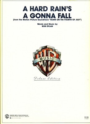 DYLAN A HARD RAIN'S A GONNA FALL SHEET MUSIC-DELUXE-BORN ON THE FOURTH OF JULY