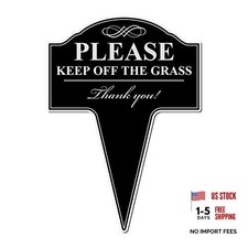 Please Keep Off The Grass Aluminum Yard Sign 10x14