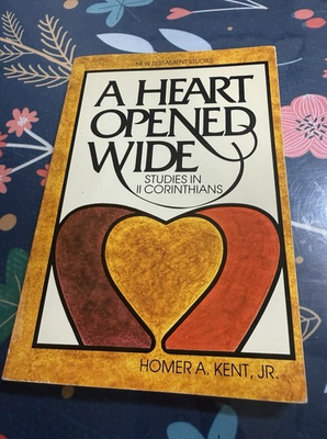 #ad Heart Opened Wide: Studies in II Corinthians by Homer A. Kent.. Paperback $50.00