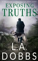 Exposing Truths | L. A. Dobbs | Taschenbuch | A Sam Mason Mystery | Englisch