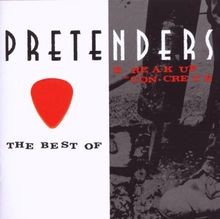 The Best Of / Break Up the Concrete  von Pretenders | CD | Zustand sehr gut