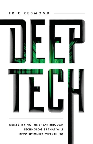 Eric Redmond Deep Tech (Tascabile)