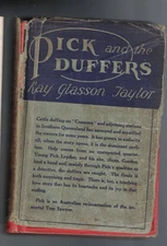 AUSTRALIANA ,PICK AND THE DUFFERS by KAY GLASSON TAYLOR , HC/DJ 1930 1ST SCARCE