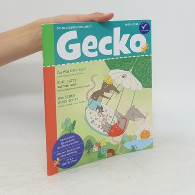 Gecko Kinderzeitschrift Band 103: Thema: Wald und Wiese  |  Unknown Author