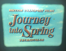 16mm FILM Movie BTF Journey INTO Spring BRITISH Transport FILM Documentary
