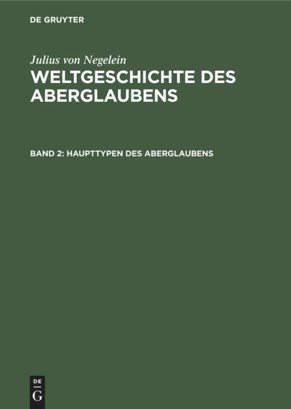 Thumbnail - Julius Von Negelein | Haupttypen Des Aberglaubens | Buch | Deutsch |