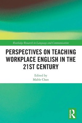 Mable Chan | Perspectives on Teaching Workplace English in the 21st Century