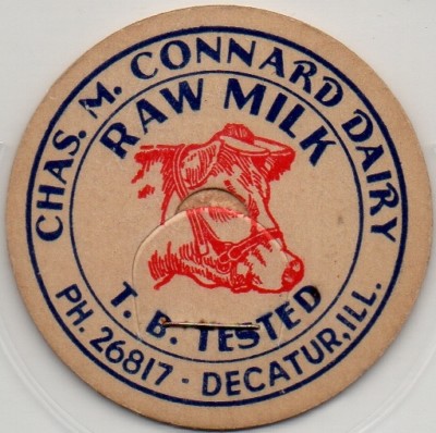 Milk Bottle Cap - Chas. M. Connard Dairy - Decatur, IL (Illinois) - RAW MILK