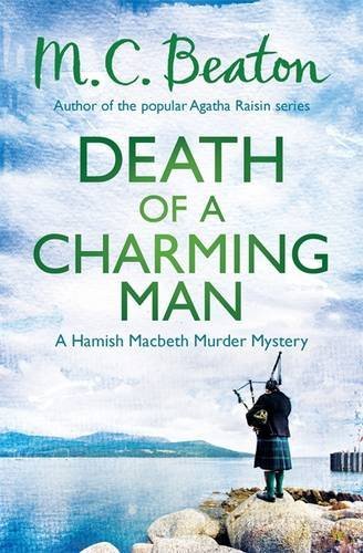 Death of a Charming Man (Hamish Macbeth) By M.C. Beaton. 9781472105295