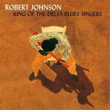 Robert Johnson King of the Delta Blues Singers - Volume 1 & 2 (Vinyl)