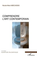 Nikol-Nicole Abecassis | Comprendre L'art Contemporain | Taschenbuch (2026)