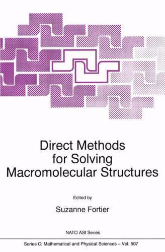 NATO Science Series C: Ser.: Direct Methods for Solving Macromolecular ...
