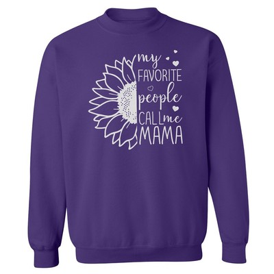 My Favorite People Call Me Mama - Mother's Day Gift Unisex Crewneck Sweatshirt