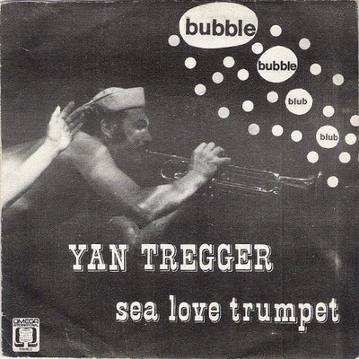 Yan Tregger - Bubble Bubble (7'') (Very Good Plus (VG+)) - 3479265543