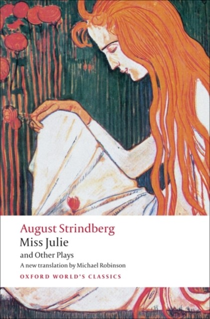 Miss Julie and Other Plays by Johan August Strindberg (Paperback Book)