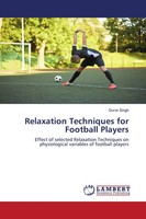 Gurvir Singh | Relaxation Techniques For Football Players | Taschenbuch (2021)