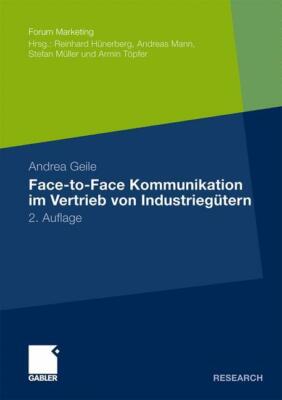 Face-to-Face Kommunikation im Vertrieb von Industriegütern | Buch | 978383493228