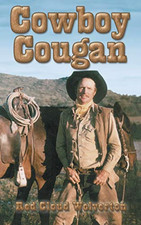 Cowboy Cougan -  NEW Red Cloud Wolve 2019