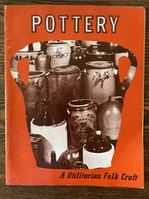 Pottery: A Utilitarian Folk Craft. Paperback Book 1972 Crocks Jugs : VG