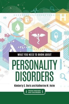 What You Need to Know about Personality Disorders - 9781440877094