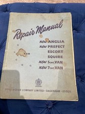 Ford Anglia escort prefect and vans factory workshop manual 