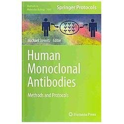 Methods in Molecular Biology Ser.: Human Monoclonal Antibodies ...
