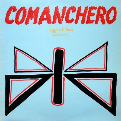 Raggio Di Luna (Moon Ray): Comanchero -   - (Vinyl / Maxi-Single 12'')