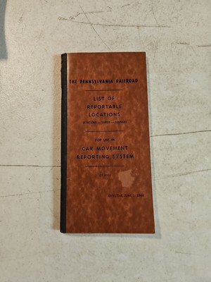 PENNSYLVANIA  RAILROAD 1964 LIST OF REPORTABLE LOCATIONS Stations Yards Siding