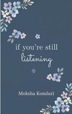 Moksha Konduri If You're Still Listening (Tapa blanda) (Importación USA)