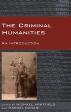 Mike Arntfield The Criminal Humanities Hardback  UK IMPORT 