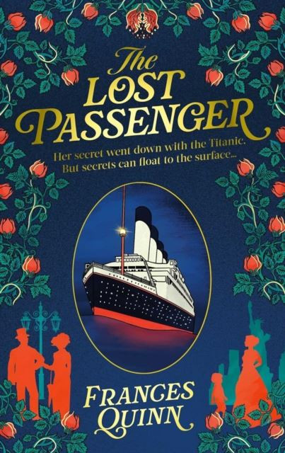 The Lost Passenger by Frances Quinn Hardback