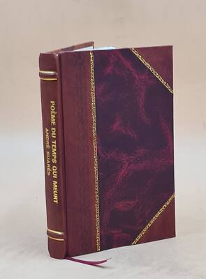 Po?Me Du Temps Qui Meurt / Andr? Suar?S ; Avec Vingt Dessins Ori [Leather Bound]