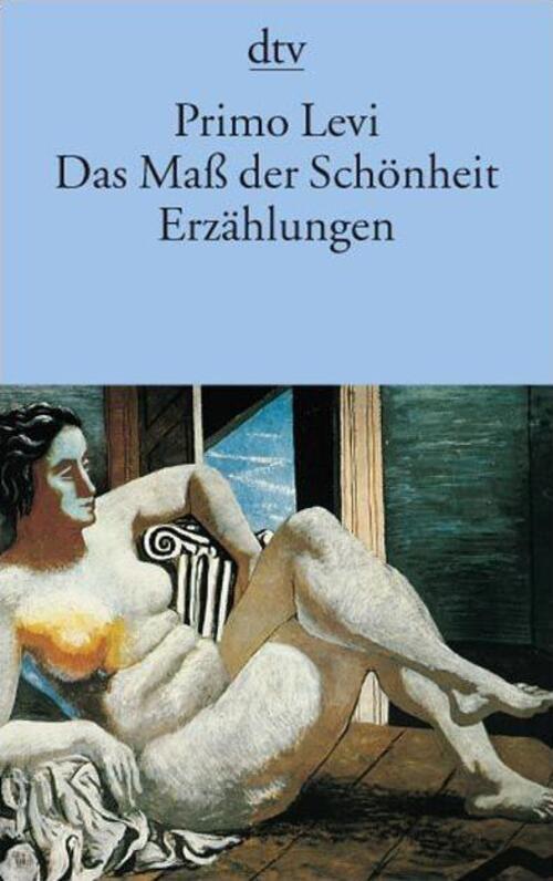 Thumbnail - Das Maß Der Schönheit | Primo Levi | Erzählungen | Taschenbuch | 160
