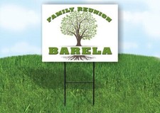 BARELA FAMILY REUNION GR TREE 18 in x24 in Yard Sign Road Sign with Stand