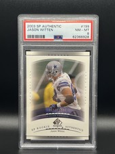 2003 SP Authentic Jason Witten RC 491/1200 PSA 8 Dallas Cowboys