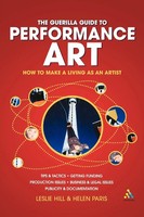 Leslie Hill (U. A.) | Guerilla Guide To Performance Art | Taschenbuch | Englisch