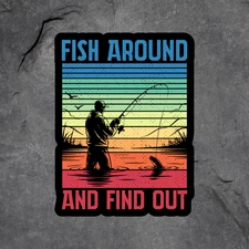 Fishing sticker vinyl decal fish around and find out funny tackle box window