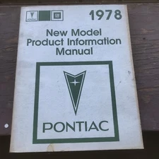 1978 Pontiac New Model Factory Original Product Information Manual - Fast Ship!