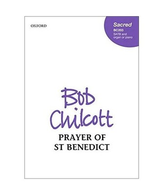 Prayer of St Benedict: Vocal score, Chilcott, Bob
