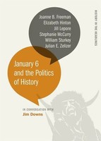Elizabeth Hinton (U. A.) | January 6 And The Politics Of History | Taschenbuch