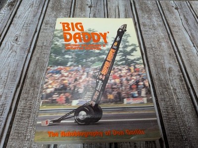 Big Daddy Don Garlits Autobiography Book Drag Racing