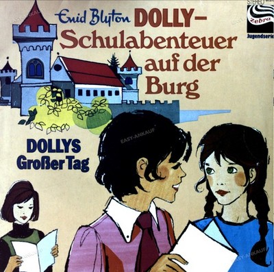 Enid Blyton - Dolly - Schulabenteuer Auf Der Burg - Dollys Großer Tag LP ´